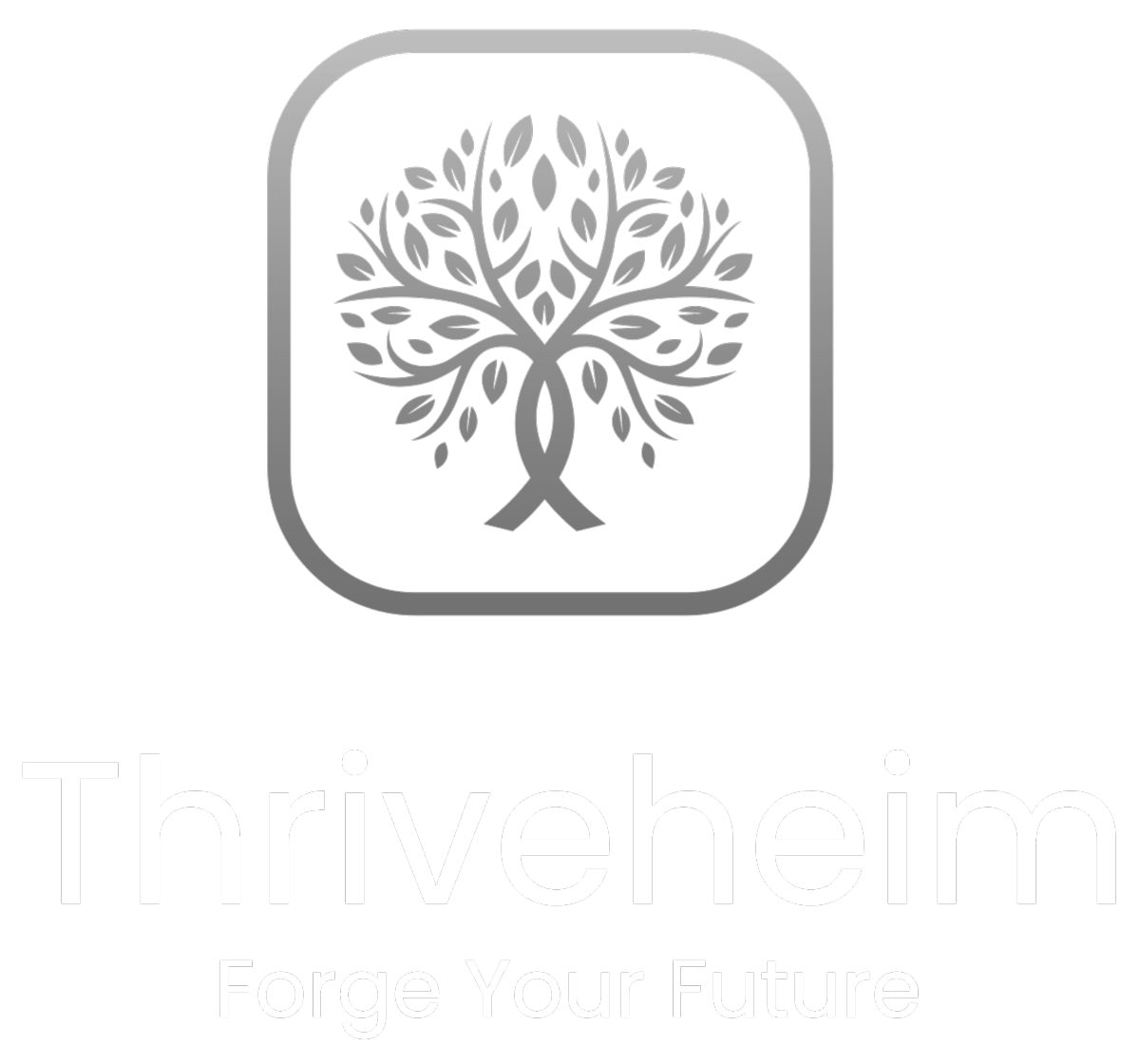 Thriveheim - Forge Your Future